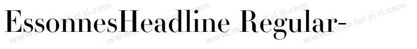 EssonnesHeadline Regular字体转换